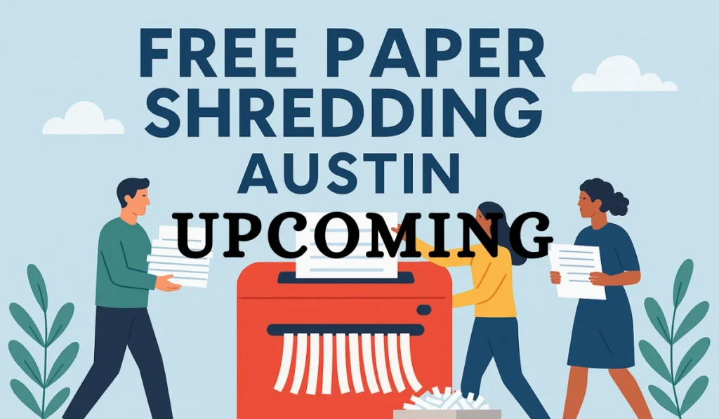 upcoming Free Paper Shredding Austin 2025