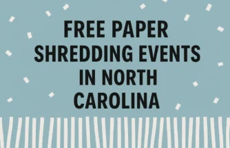 Free Paper Shredding Events in North Carolina