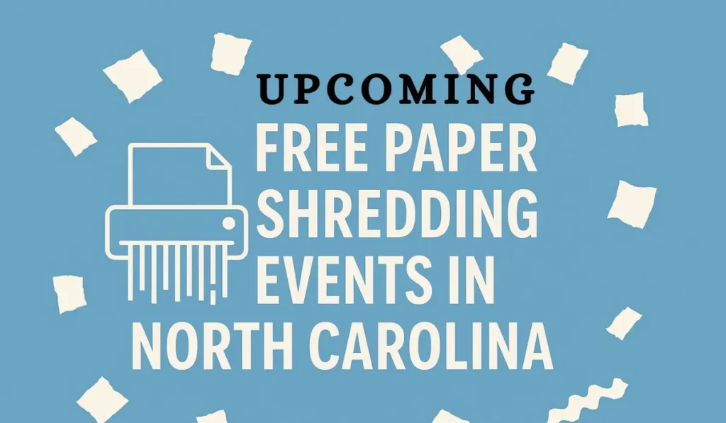 Upcoming Free Paper Shredding Events in North Carolina